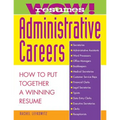 Wow! Resumes for Administrative Careers: How to Put Together a Winning Resume - Paperback