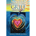 Unraveling Grief: A Mother's Spiritual Journey of Healing and Discovery - Paperback