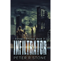 Infiltrator: Forager Book Two - Paperback