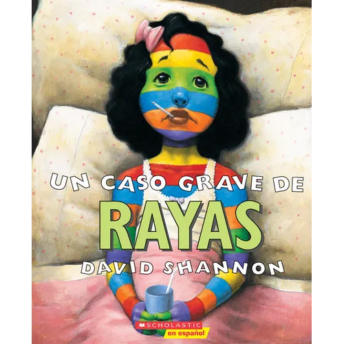 Un Caso Grave de Rayas (a Bad Case of Stripes) - Paperback