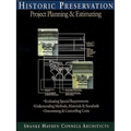 Historic Preservation: Project Planning and Estimating - Hardcover