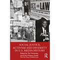 Social Justice, Activism and Diversity in U.S. Media History - Paperback