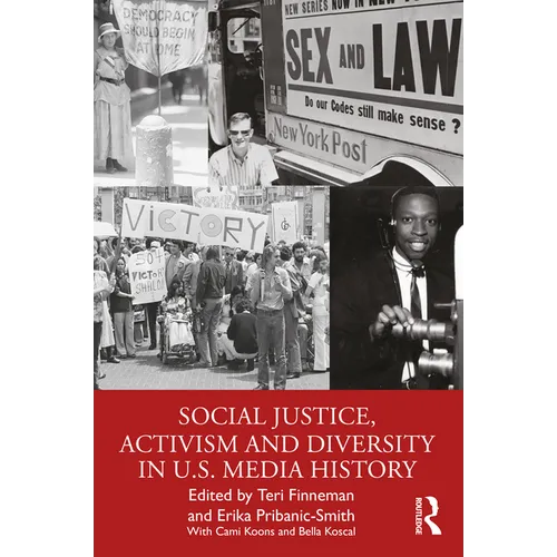 Social Justice, Activism and Diversity in U.S. Media History - Paperback