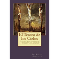El Tesoro de los Cielos: El robo mas grande de la historia, el arte de la guerra y diamantes. - Paperback
