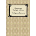 Shahnameh: The Epic of Kings - Paperback