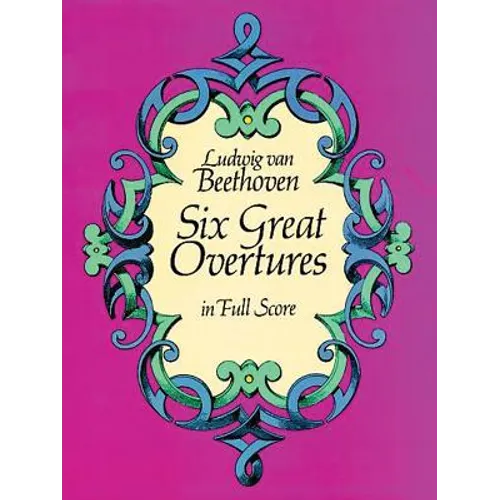 Six Great Overtures in Full Score - Paperback