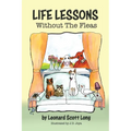 Life Lessons, Without the Fleas - Paperback