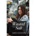 Wasted Salt - Paperback