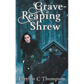 Grave-Reaping Shrew - Paperback