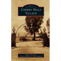 Cherry Hills Village - Hardcover