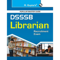 Dsssb: Librarian (One TIER) Exam Guide (Objective Type) - Paperback