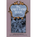 The Grey Fairy Book - Paperback