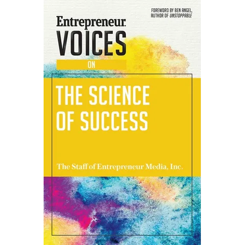 Entrepreneur Voices on the Science of Success - Paperback