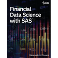 Financial Data Science with SAS - Paperback