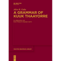 A Grammar of Kuuk Thaayorre - Paperback