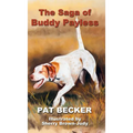 The Saga of Buddy Payless - Hardcover