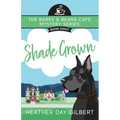 Shade Grown - Paperback