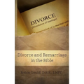 Divorce and Remarriage in the Bible - Paperback