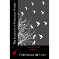 The Satyricon of Petronius Arbiter - Paperback