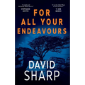 For All Your Endeavours - Paperback