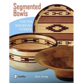 Segmented Bowls for the Beginning Turner - Paperback