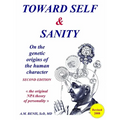 Toward Self & Sanity: On the Genetic Origins of the Human Character - Paperback