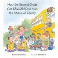 How the Second Grade Got $8,205.50 to Visit the Statue of Liberty - Paperback