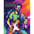 The Ultimate Adult Beginner Guitar Method Book For The Hobby Player: Level 1 - Paperback