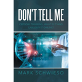 Don't Tell Me: Critical Thinking: What Is It and Can I Buy It Online? - Paperback