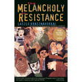 The Melancholy of Resistance - Paperback