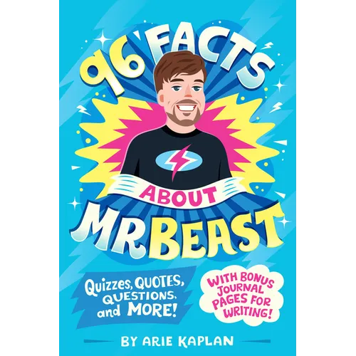 96 Facts about Mrbeast: Quizzes, Quotes, Questions, and More! with Bonus Journal Pages for Writing! - Paperback