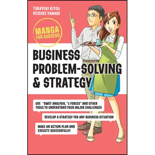 Business Problem-Solving and Strategy: Manga for Success - Paperback