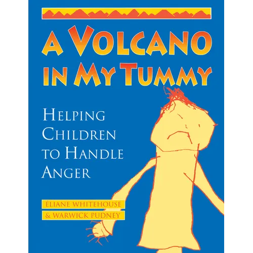 A Volcano in My Tummy: Helping Children to Handle Anger - Paperback
