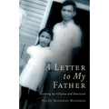 A Letter to My Father: Growing up Filipina and American - Hardcover