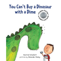 You Can't Buy a Dinosaur with a Dime: Problem-Solving in Dollar and Cents - Paperback