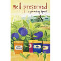 Well Preserved: A Jam Making Hymnal - Paperback