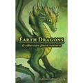 Earth Dragons & Other Rare Forest Creatures: A Field Guide - Hardcover