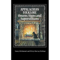 Appalachian Folklore Omens, Signs and Superstitions - Paperback