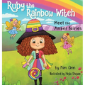 Ruby the Rainbow Witch: Meet the Amber Fairies - Hardcover