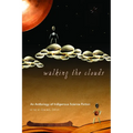 Walking the Clouds: An Anthology of Indigenous Science Fiction - Paperback