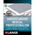 Understanding Medical Professionalism - Paperback
