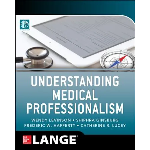 Understanding Medical Professionalism - Paperback