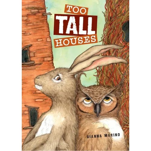Too Tall Houses - Hardcover