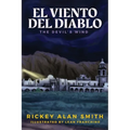 El Viento del Diablo: The Devil's Wind - Paperback