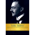 Early Preaching of Karl Barth: Fourteen Sermons with Commentary by William H. Willimon - Paperback