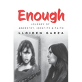 Enough: Journey of Ancestry, Identity & Faith - Paperback
