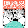 The Big Fat Activity Book for Pregnant People - Paperback