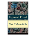 Das Unheimliche: Studien über Ängstlichkeit - Paperback