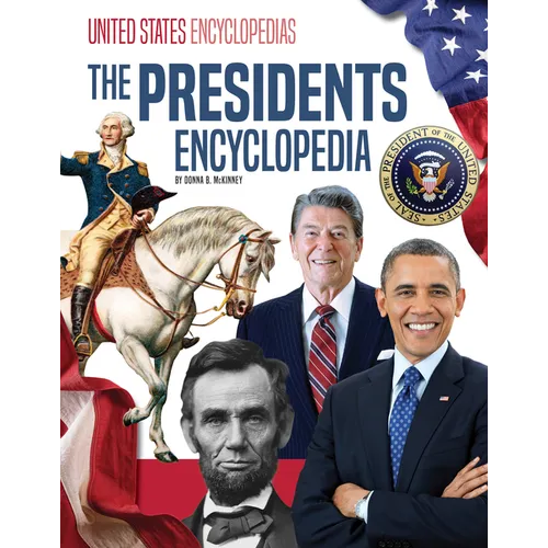 Presidents Encyclopedia - Library Binding