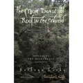 The Most Beautiful Roof in the World: Exploring the Rainforest Canopy - Paperback